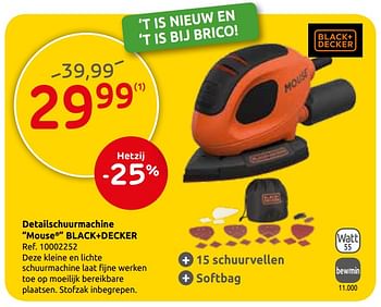 Promoties Detailschuurmachine mouse black+decker - Black & Decker - Geldig van 23/07/2019 tot 05/08/2019 bij Brico