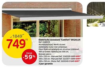 Promoties Elektrische zonnetent comfort degalux - DegaLux - Geldig van 23/07/2019 tot 05/08/2019 bij Brico