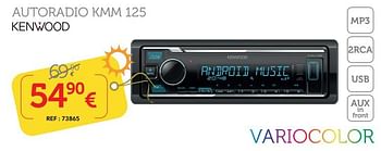 Promotions Kenwood autoradio kmm 125 - Kenwood - Valide de 11/07/2019 à 18/08/2019 chez Auto 5