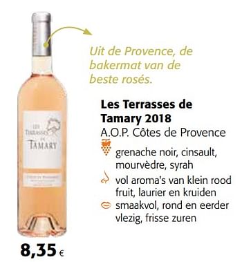 Promotions Les terrasses de tamary 2018 a.o.p. côtes de provence - Vins rosé - Valide de 17/07/2019 à 30/07/2019 chez Colruyt