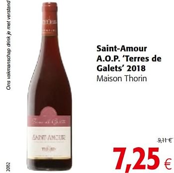 Promotions Saint-amour a.o.p. `terres de galets` 2018 maison thorin - Vins rouges - Valide de 17/07/2019 à 30/07/2019 chez Colruyt