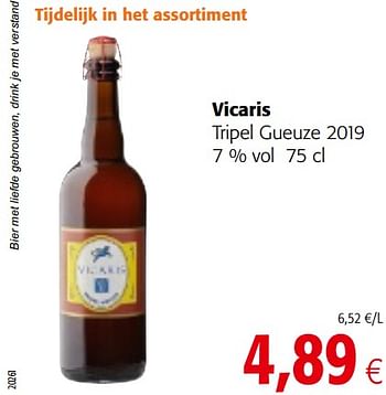 Promoties Vicaris tripel gueuze 2019 - Vicaris - Geldig van 17/07/2019 tot 30/07/2019 bij Colruyt