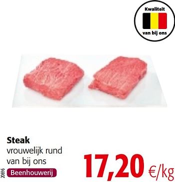 Promoties Steak vrouwelijk rund van bij ons - Huismerk - Colruyt - Geldig van 17/07/2019 tot 30/07/2019 bij Colruyt