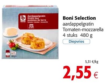 Promotions Boni selection aardappelgratin tomaten-mozzarella - Boni - Valide de 17/07/2019 à 30/07/2019 chez Colruyt