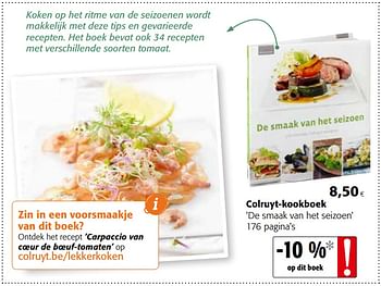 Promoties Colruyt-kookboek de smaak van het seizoen 176 pagina`s - Huismerk - Colruyt - Geldig van 17/07/2019 tot 30/07/2019 bij Colruyt