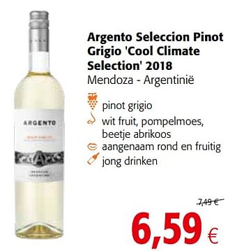 Promoties Argento seleccion pinot grigio cool climate selection 2018 mendoza - argentinië - Rode wijnen - Geldig van 17/07/2019 tot 30/07/2019 bij Colruyt