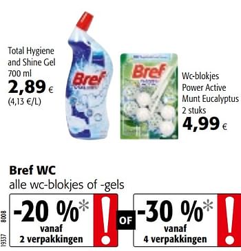 Promoties Bref wc alle wc-blokjes of -gels - Bref - Geldig van 17/07/2019 tot 30/07/2019 bij Colruyt