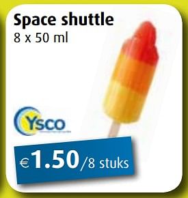 Promoties Space shuttle - Ysco - Geldig van 01/07/2019 tot 27/07/2019 bij Aronde