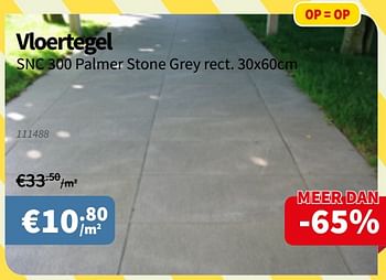 Promoties Vloertegel snc 300 palmer stone grey rect - Huismerk - Cevo - Geldig van 18/07/2019 tot 31/07/2019 bij Cevo Market