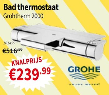 Promoties Badthermostaat grotherm 2000 - Grohe - Geldig van 18/07/2019 tot 31/07/2019 bij Cevo Market