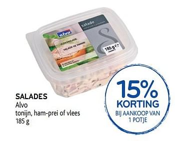 Promoties 15% korting bij aankoop van 1 potje salades alvo tonijn, ham-prei of vlees - Huismerk - Alvo - Geldig van 31/07/2019 tot 13/08/2019 bij Alvo