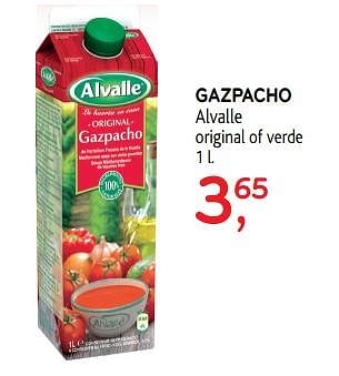 Promotions Gazpacho alvalle original of verde - Alvalle - Valide de 31/07/2019 à 13/08/2019 chez Alvo