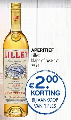 Promoties Aperitief lillet blanc of rosé 17° - Lillet - Geldig van 31/07/2019 tot 13/08/2019 bij Alvo