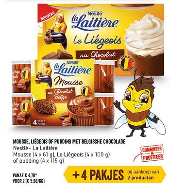 Promoties Mousse, liégeois of met belgische chocolade nestlé- la laitière mousse , le liégeois of pudding - Nestlé - Geldig van 18/07/2019 tot 24/07/2019 bij Delhaize