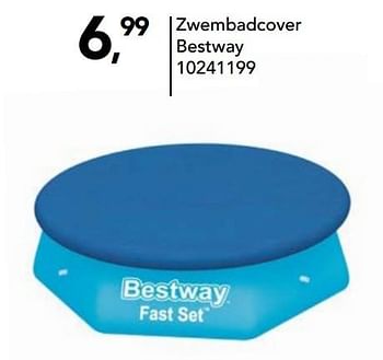 Promoties Zwembadcover bestway - BestWay - Geldig van 19/07/2019 tot 31/08/2019 bij Bristol