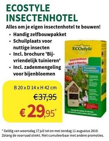 Promoties Ecostyle insectenhotel - Ecostyle - Geldig van 17/07/2019 tot 11/08/2019 bij Horta