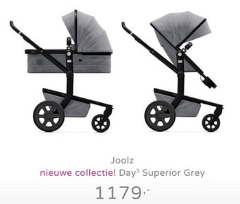 Promoties Joolz nieuwe collectie day3 superior grey - Joolz - Geldig van 21/07/2019 tot 27/07/2019 bij Baby & Tiener Megastore