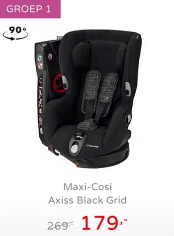 Promoties Maxi-cosi axiss black grid - Maxi-cosi - Geldig van 21/07/2019 tot 27/07/2019 bij Baby & Tiener Megastore