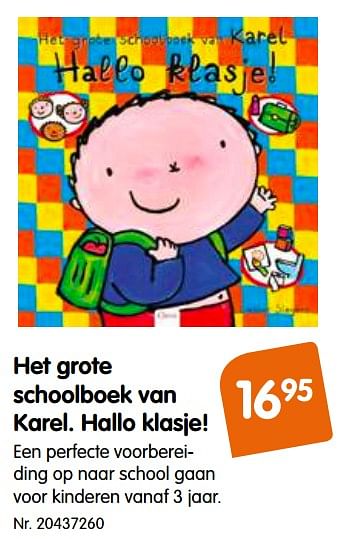 Promoties Het grote schoolboek van karel. hallo klasje! - Huismerk - Fun - Geldig van 24/07/2019 tot 10/09/2019 bij Fun