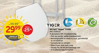 Promoties Wc-bril vegas tiger - Tiger - Geldig van 06/08/2019 tot 19/08/2019 bij Brico
