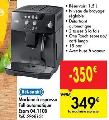 Promotions Delonghi machine à espresso full automatique esam 04.110b - Delonghi - Valide de 31/07/2019 à 07/09/2019 chez Carrefour