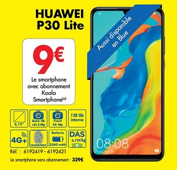 Promotions Huawei p30 lite - Huawei - Valide de 31/07/2019 à 07/09/2019 chez Carrefour