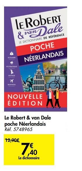 Promoties Le robert + van dale poche néerlandais - Le Robert - Geldig van 31/07/2019 tot 07/09/2019 bij Carrefour