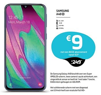 Promoties Samsung a40 - Samsung - Geldig van 01/08/2019 tot 07/08/2019 bij Base
