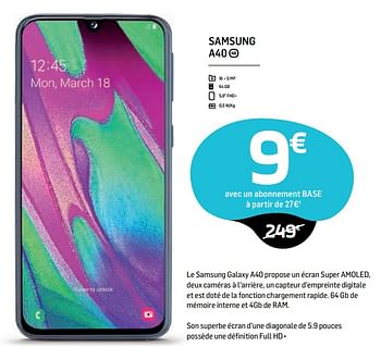 Promotions Samsung a40 - Samsung - Valide de 01/08/2019 à 07/08/2019 chez Base