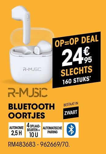 Promoties Bluetooth oortjes - R-Music - Geldig van 04/08/2019 tot 22/08/2019 bij Electro Depot