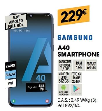 Promoties Samsung a40 smartphone - Samsung - Geldig van 04/08/2019 tot 22/08/2019 bij Electro Depot