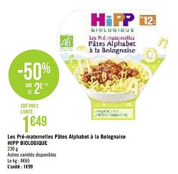 Promotion Geant Casino Les Pre Maternelles Pates Alphabet A La Bolognaise Hipp Biologique Hipp Alimentation Valide Jusqua 4 Promobutler