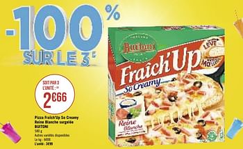 Promoties Pizza fraîch`up so creamy reine blanche surgelée buitoni - Buitoni - Geldig van 06/08/2019 tot 18/08/2019 bij Géant Casino