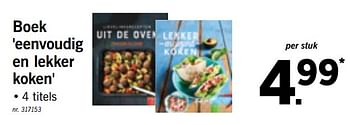 Promotions Boek eenvoudig en lekker koken - Produit maison - Lidl - Valide de 12/08/2019 à 17/08/2019 chez Lidl