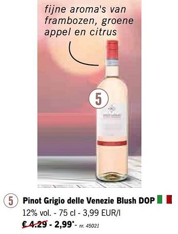 Promoties Pinot grigio delle venezie blush dop - Rosé wijnen - Geldig van 12/08/2019 tot 17/08/2019 bij Lidl