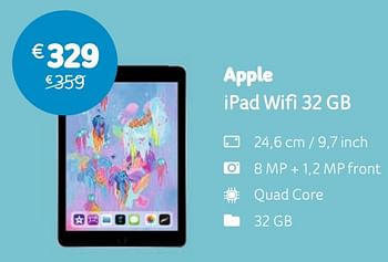 Promotions Apple ipad wifi 32 gb - Apple - Valide de 05/08/2019 à 22/09/2019 chez Telenet
