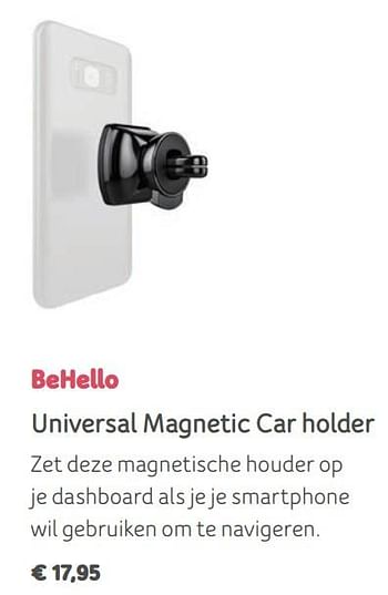 Promoties Behello universal magnetic car hold - BeHello - Geldig van 05/08/2019 tot 22/09/2019 bij Telenet