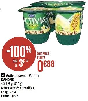 Promotions Activia saveur vanille danone - Danone - Valide de 06/08/2019 à 18/08/2019 chez Géant Casino