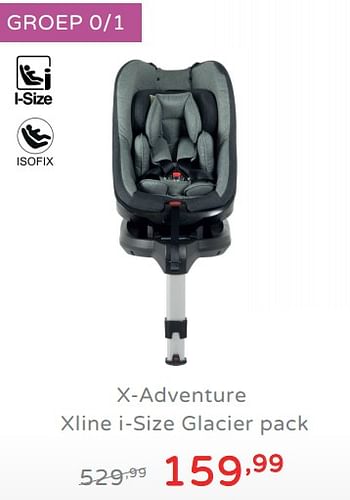 Promoties X-adventure xline i-size glacier pack - Xadventure - Geldig van 04/08/2019 tot 10/08/2019 bij Baby & Tiener Megastore