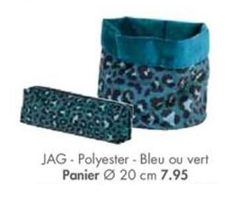 Promotions Jag polyester bleu ou vert panier - Produit maison - Casa - Valide de 29/07/2019 à 25/08/2019 chez Casa