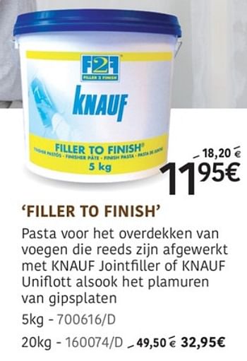 Promoties Filler to finish - Knauf - Geldig van 11/07/2019 tot 18/08/2019 bij HandyHome