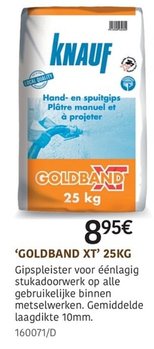 Promotions Goldband xt - Knauf - Valide de 11/07/2019 à 18/08/2019 chez HandyHome