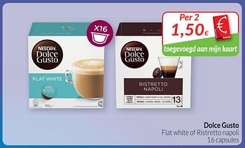 Promoties Dolce gusto flat white of ristretto napoli - Nescafe - Geldig van 01/08/2019 tot 31/08/2019 bij Intermarche
