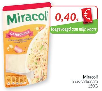Promoties Miracoli saus carbonara - Miracoli - Geldig van 01/08/2019 tot 31/08/2019 bij Intermarche