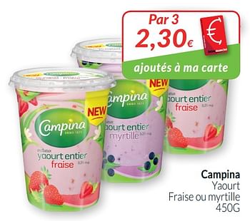 Promotions Campina yaourt fraise ou myrtille - Campina - Valide de 01/08/2019 à 31/08/2019 chez Intermarche