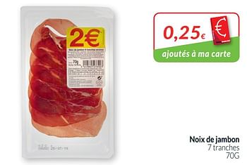 Promotions Noix de jambon 7 tranches - Produit maison - Intermarche - Valide de 01/08/2019 à 31/08/2019 chez Intermarche