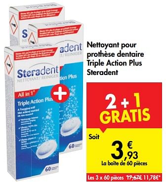 Promotions Nettoyant pour prothèse dentaire triple action plus steradent - Steradent - Valide de 07/08/2019 à 19/08/2019 chez Carrefour