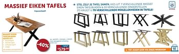Promotions Massief eiken tafels - Produit maison - Zelfbouwmarkt - Valide de 20/08/2019 à 23/09/2019 chez Zelfbouwmarkt