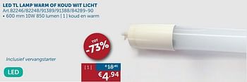 Promotions Led tl lamp warm of koud wit licht - Produit maison - Zelfbouwmarkt - Valide de 20/08/2019 à 23/09/2019 chez Zelfbouwmarkt