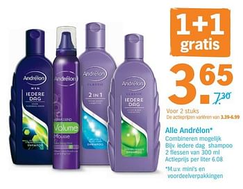 Promoties Alle andrélon iedere dag shampoo - Andrelon - Geldig van 12/08/2019 tot 18/08/2019 bij Albert Heijn